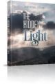 96827 The Hidden Light: A New Look at the Holocaust and Other Essays in Emunah